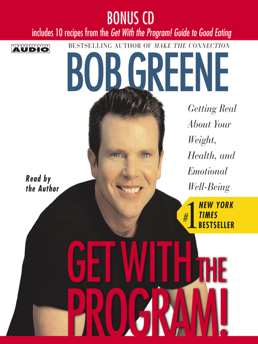 Title details for Get with the Program by Bob Greene - Available